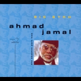 Ahmad Jamal - Big Byrd: The Essence, Part 2 '1997
