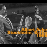 Albert Ayler - Stockholm, Berlin 1966 '2011