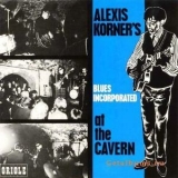Alexis Korner's Blues Incorporated - At The Cavern '1964