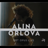 Alina Orlova - Ltr Opus Live '2013
