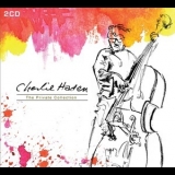 Charlie Haden - The Private Collection '2007