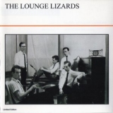 The Lounge Lizards - Lounge Lizards '1980