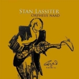 Stan Lassiter - Orpheus Naad '2013