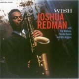 Joshua Redman - Wish '1993