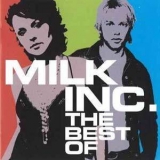 Milk Inc. - The Best Of '2007