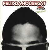 Felix Da Housecat - Virgo Blaktro & The Movie Disco '2007 - Album