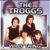 The Troggs - Wild Thing - The Troggs '2001 - Album