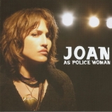 Joan As Police Woman - Real Life '2006 - Album