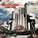 Laurent Garnier - The Cloud Making Machine '2004
