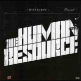 Dieselboy - Dieselboy Pts The Human Resource [disc Two : Evol Intent Assemble The Monster] '2006