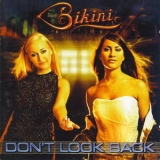Bikini - Don't Look Back '2001
