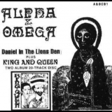 Alpha & Omega - Daniel In The Lions Den & King And Queen '1990