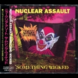 Nuclear Assault - Something Wicked (holland I.r.s. Records 0777 7 13172 24) '1993
