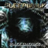 Sleepwalk - Black Diagnose '1999
