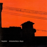 Kepler - Missionless Days '2002