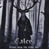 Cales - Return From The Other Side '2011