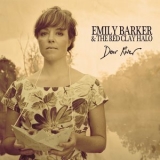 Emily Barker & The Red Clay Halo - Dear River '2013 - Album