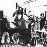 Anal Cunt - The Ep'sography (2CD) '2005 - EP