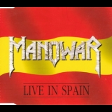 Manowar - Live In Spain '1999
