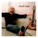 Chuck Loeb - Presence '2007