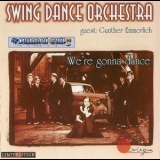 Swing Dance Orchestra - We're Gonna Dance '1997