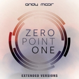 Andy Moor - Zero Point One (Extended Versions) '2012 - Album