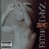 2 Pac - Better Dayz (disc 2) '2002
