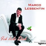 Marco Lessentin - Ich Liebe Dich '2011 - Single