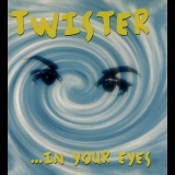 Twister - ...in Your Eyes '2000