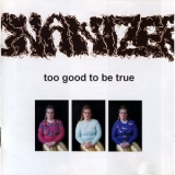 Onanizer - Too Good To Be True '2005 - Album