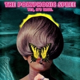 The Polyphonic Spree - Yes, It's True. '2013