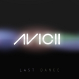 Avicii - Last Dance '2012 - Single