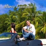 Marco Lessentin - i Si Cheri (4tr) [cds] '2012 - Single