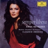 Anna Netrebko - Sempre Libera '2004