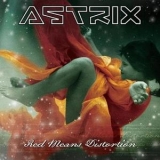 Astrix - Red Means Distortion '2010