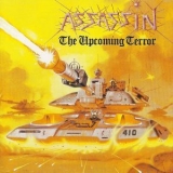 Assassin - The Upcoming Terror - Interstellar Experience (brytal) '1998