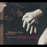 Arthur Rubinstein - Rubinstein Collection Vol.62 Recital In Moscow (2CD) '1999
