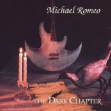 Michael Romeo - The Dark Chapter '1994 - Album