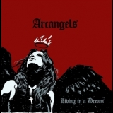 Arc Angels - Living In A Dream '2009