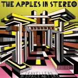 The Apples In Stereo - Travellers In Space And Time '2010