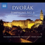 Antonin Dvorak - Dvorak - Symphony No. 6; Scherzo Capriccioso; Nocturne '2010