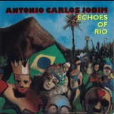 Antonio Carlos Jobim - Echoes of Rio '1989