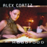 Alex Cortiz - Mood Food '2000