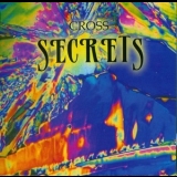 Cross - Secrets '2000