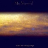 My Shameful - Off All The Wrong Things '2003
