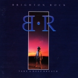 Brighton Rock - Take A Deep Breath '1988