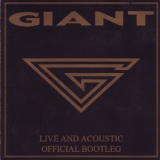 Giant - Live & Acoustic - Official Bootleg '2003