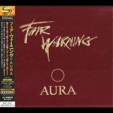 Fair Warning - Aura (Deluxe 2CD Edition) '2009