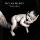 Michael Stanley - Shadowland '2010