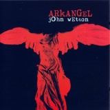 John Wetton - Arkangel '1998